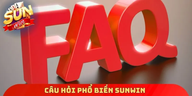 Câu hỏi phổ biến Sunwin