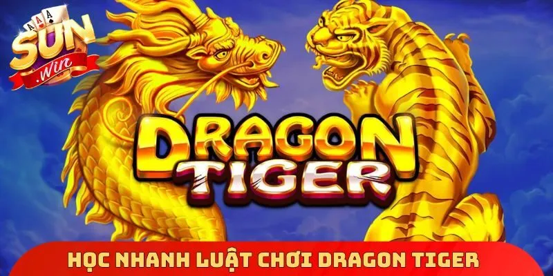 Học nhanh luật chơi Dragon Tiger