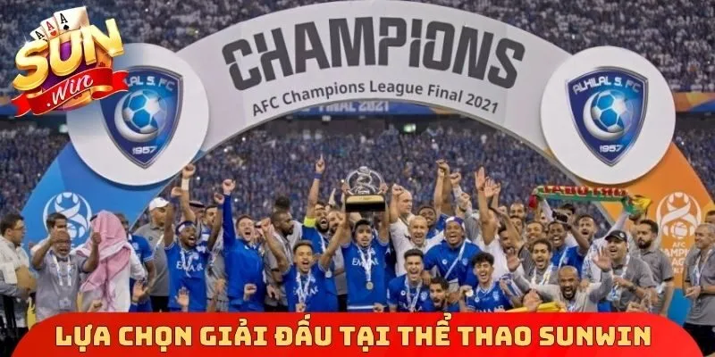 Lựa chọn giải đấu tại thể thao Sunwin