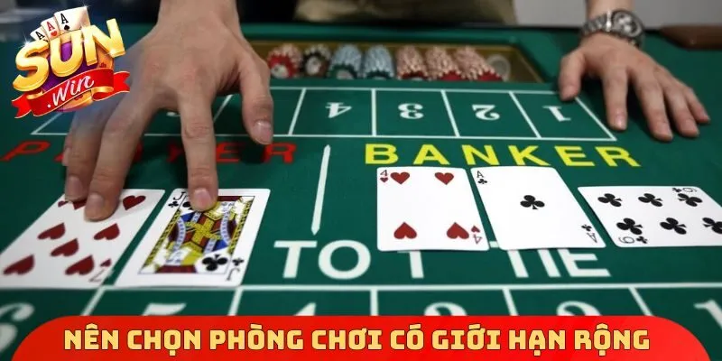 Nên chọn phòng chơi có giới hạn rộng