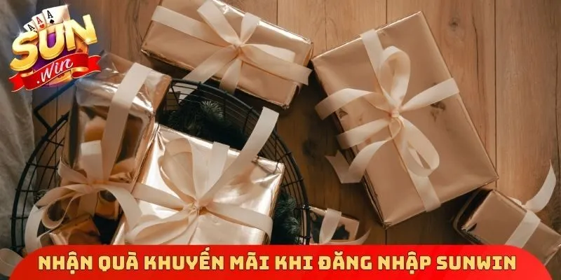 Nhận quà khuyến mãi khi đăng nhập Sunwin mỗi ngày