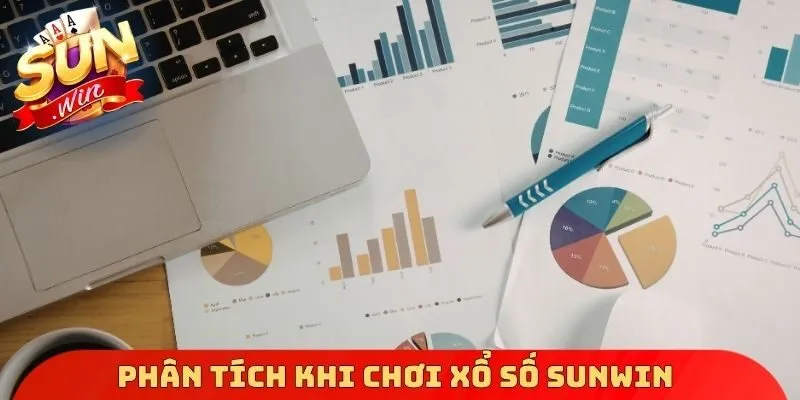 Phân tích khi chơi xổ số Sunwin