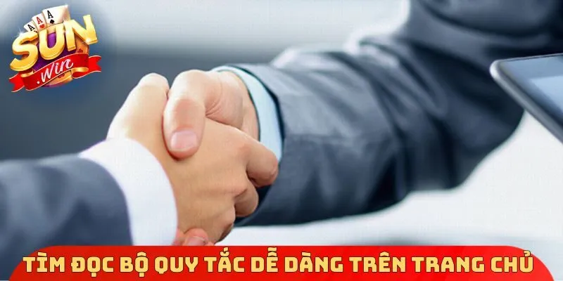 Tìm đọc bộ quy tắc dễ dàng trên trang chủ