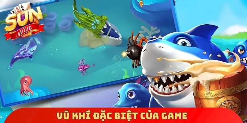 Vũ khí đặc biệt của game